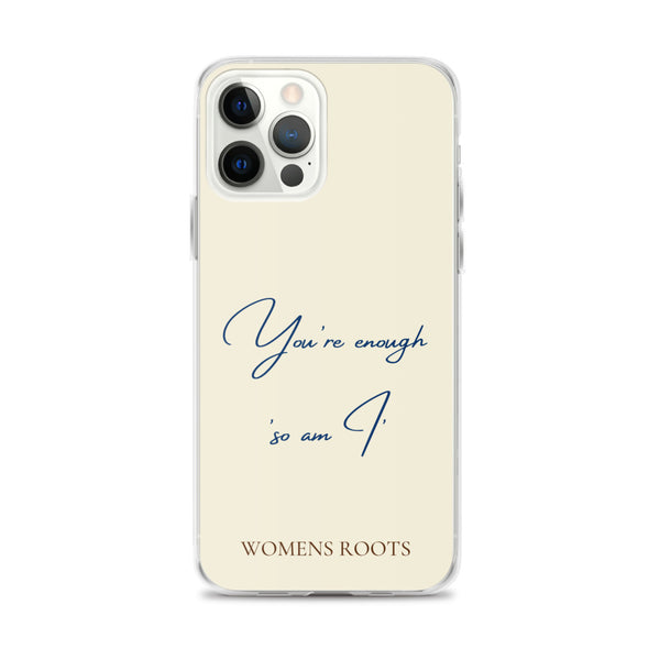 You're enough 'So am I'