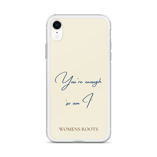 You're enough 'So am I'